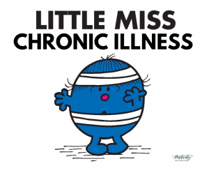 Little Miss Chronic Illness