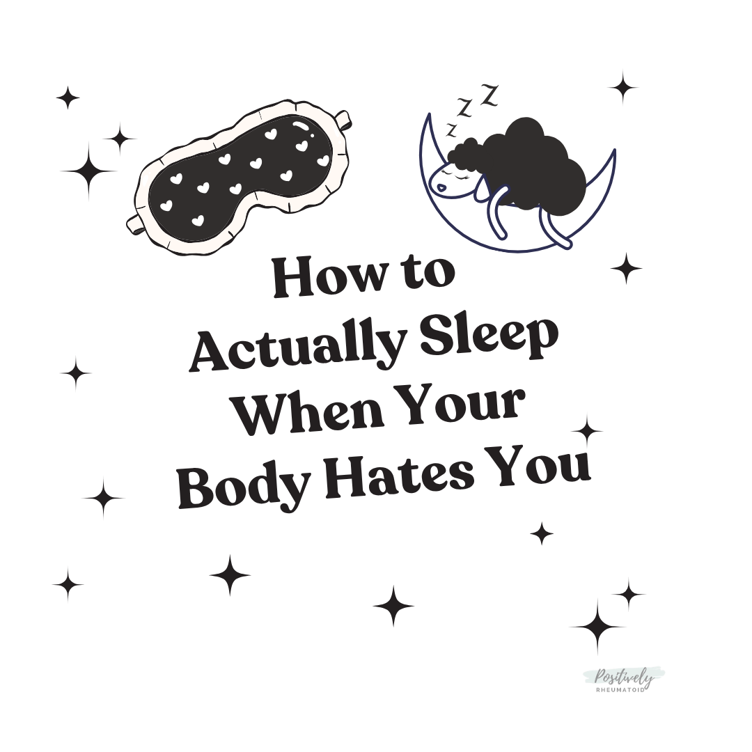 How to Actually Sleep When Your Body Hates You